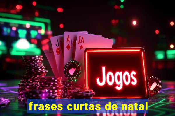 frases curtas de natal